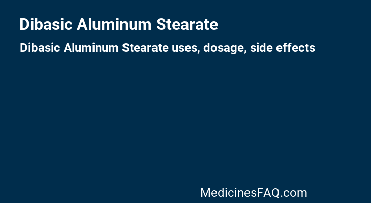 Dibasic Aluminum Stearate