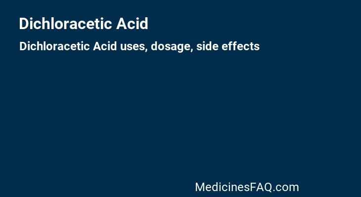 Dichloracetic Acid