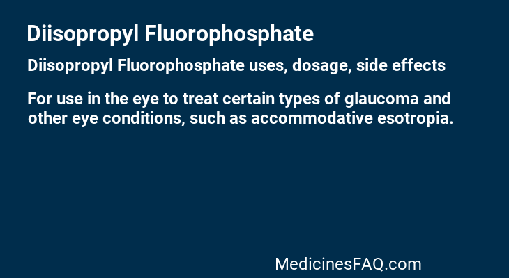 Diisopropyl Fluorophosphate