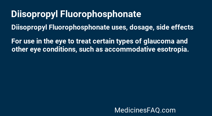 Diisopropyl Fluorophosphonate