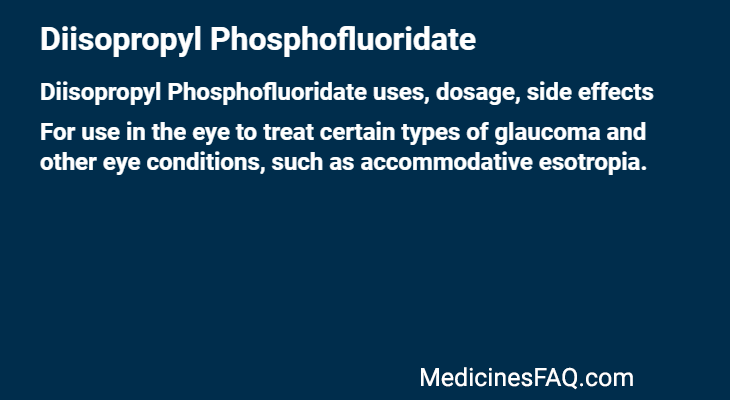 Diisopropyl Phosphofluoridate