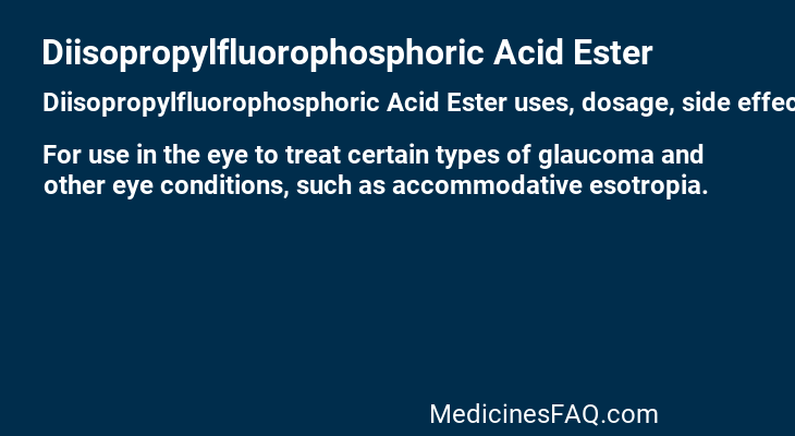 Diisopropylfluorophosphoric Acid Ester