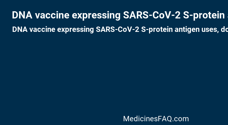 DNA vaccine expressing SARS-CoV-2 S-protein antigen