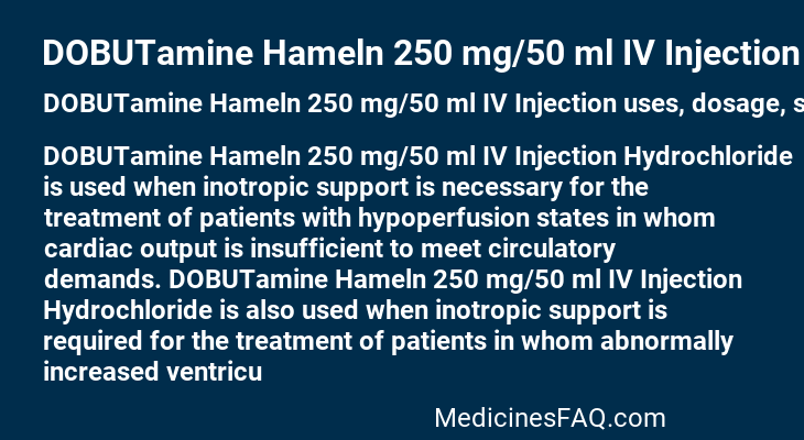 DOBUTamine Hameln 250 mg/50 ml IV Injection DOBUTamine Hameln 250 mg/50 ml IV Injection