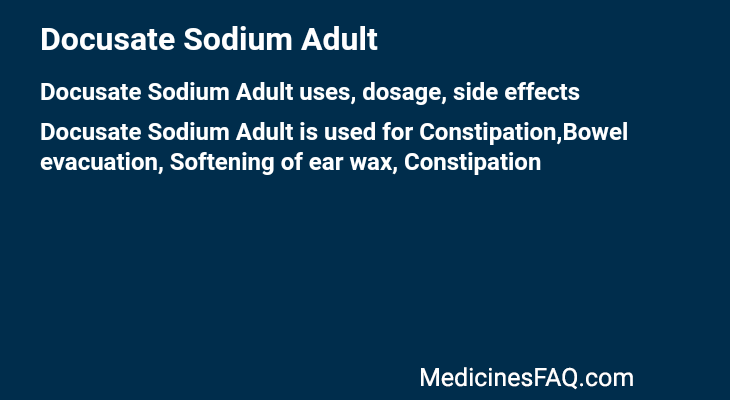 Docusate Sodium Adult