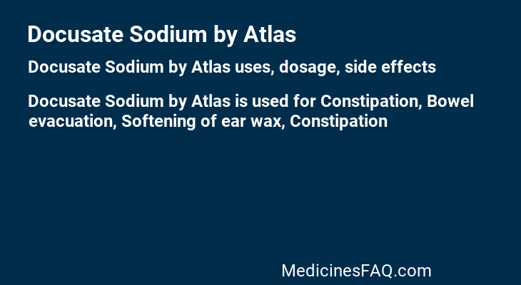 Docusate Sodium by Atlas