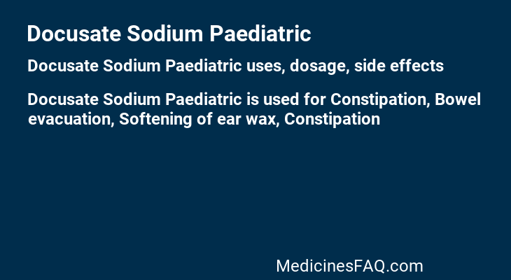 Docusate Sodium Paediatric