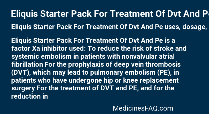 Eliquis Starter Pack For Treatment Of Dvt And Pe