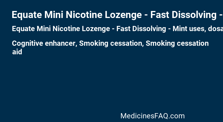Equate Mini Nicotine Lozenge - Fast Dissolving - Mint