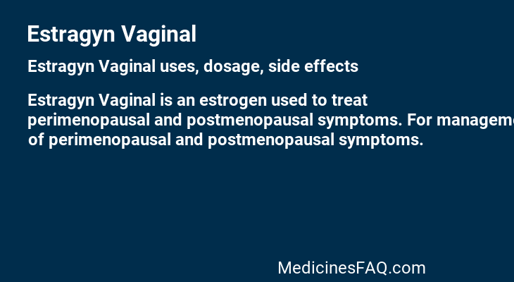 Estragyn Vaginal