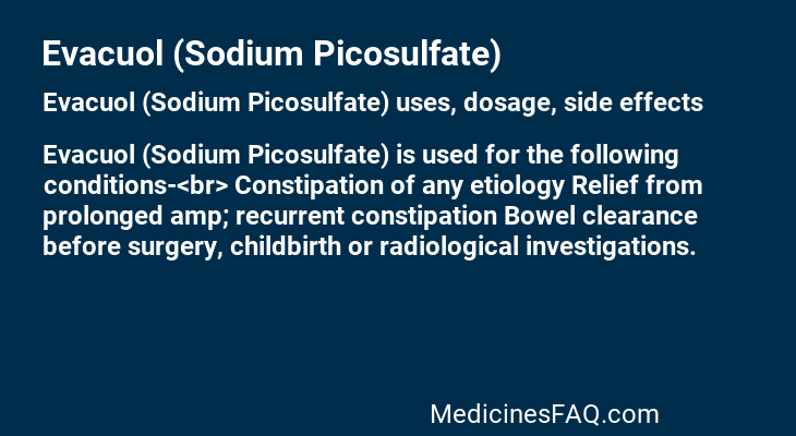 Evacuol (Sodium Picosulfate)