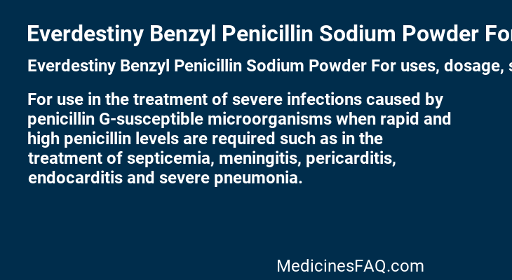 Everdestiny Benzyl Penicillin Sodium Powder For