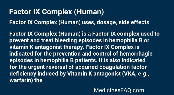 Factor IX Complex (Human)