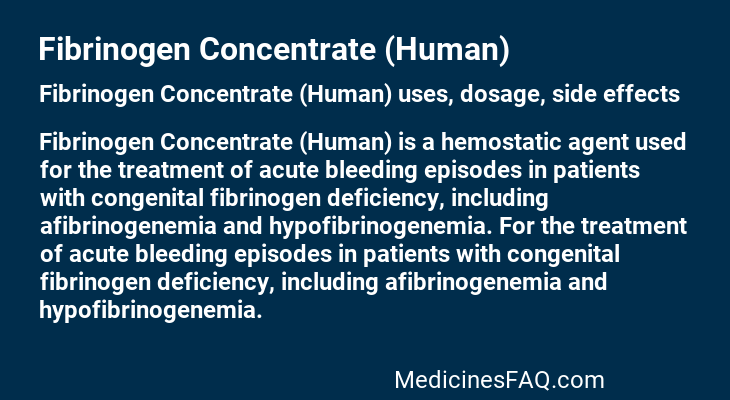 Fibrinogen Concentrate (Human)