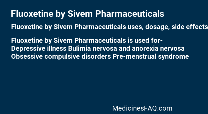 Fluoxetine by Sivem Pharmaceuticals