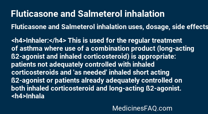 Fluticasone and Salmeterol inhalation