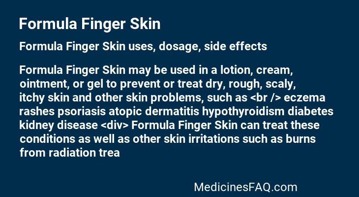 Formula Finger Skin