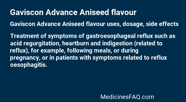 Gaviscon Advance Aniseed flavour