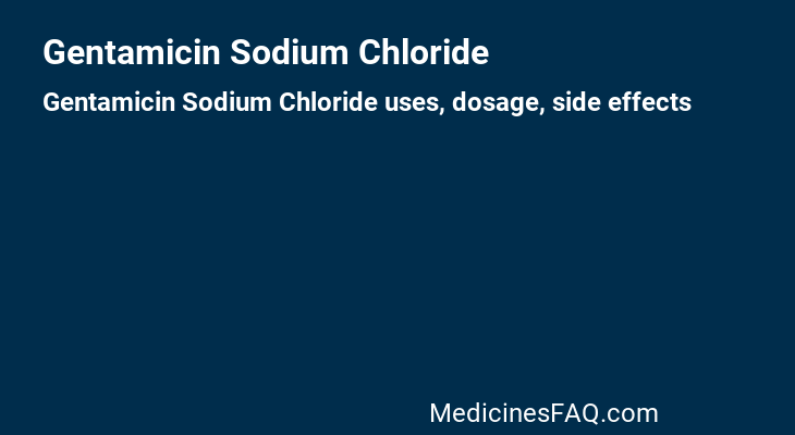 Gentamicin Sodium Chloride