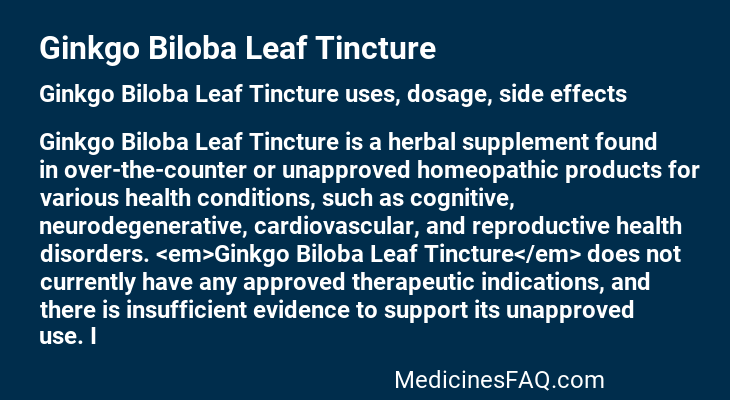 Ginkgo Biloba Leaf Tincture