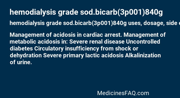 hemodialysis grade sod.bicarb(3p001)840g