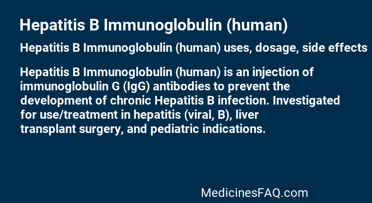 Hepatitis B Immunoglobulin (human)