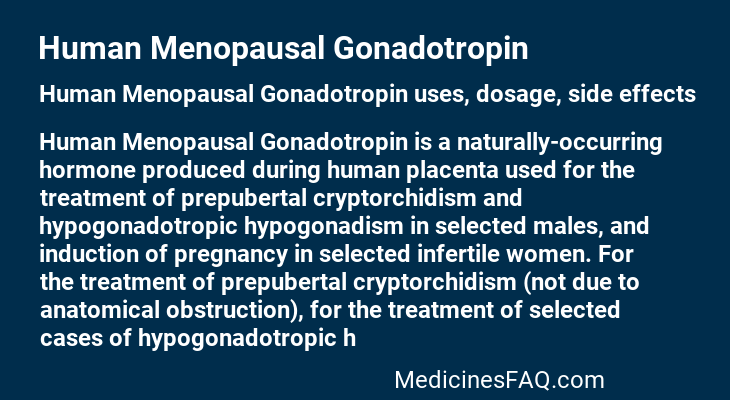 Human Menopausal Gonadotropin