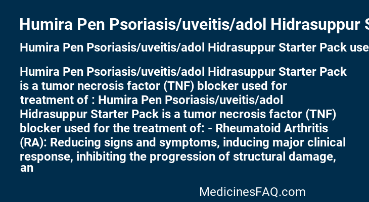 Humira Pen Psoriasis/uveitis/adol Hidrasuppur Starter Pack
