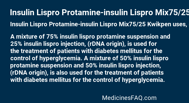 Insulin Lispro Protamine-insulin Lispro Mix75/25 Kwikpen