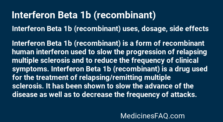 Interferon Beta 1b (recombinant)