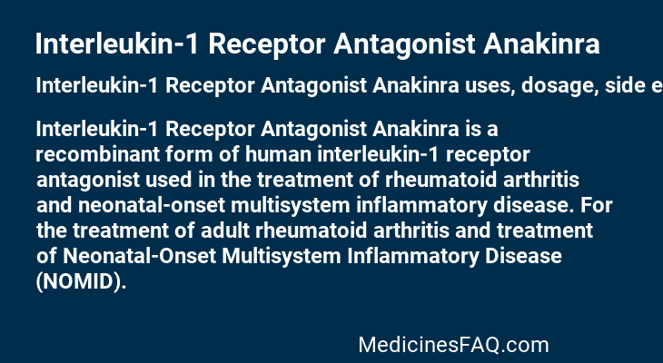 Interleukin-1 Receptor Antagonist Anakinra