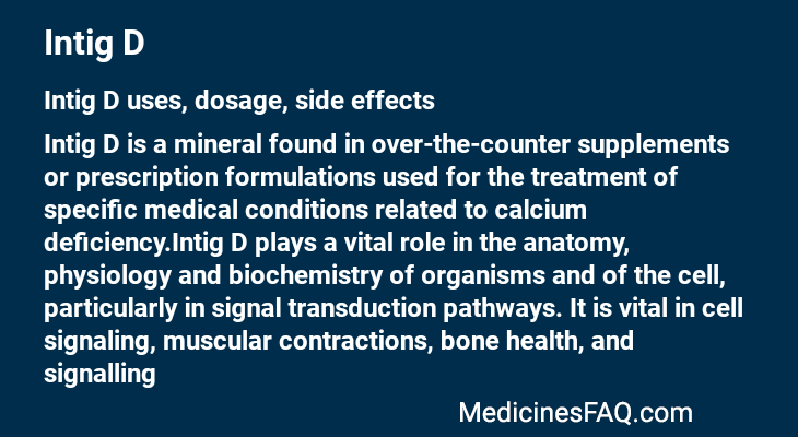 Intig D: Uses, Dosage, Side Effects, Food Interaction & FAQ