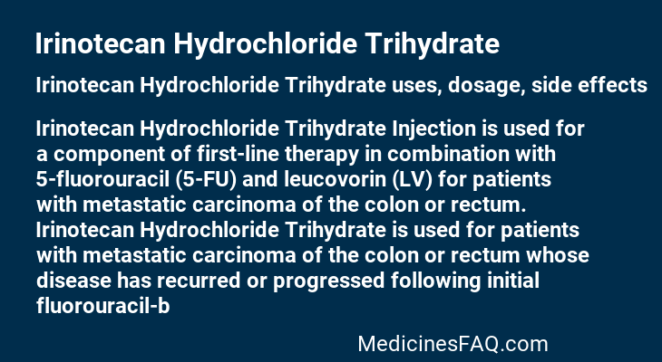 Irinotecan Hydrochloride Trihydrate