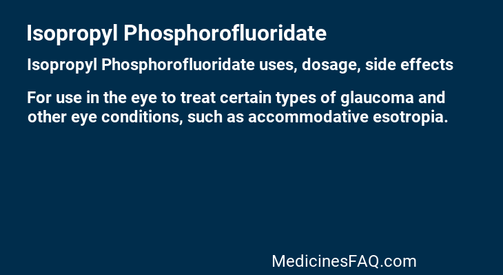 Isopropyl Phosphorofluoridate