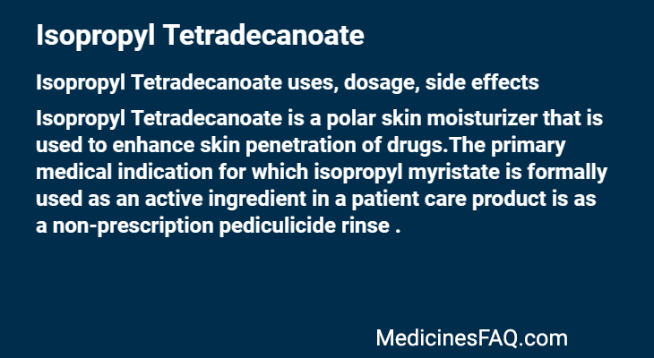 Isopropyl Tetradecanoate