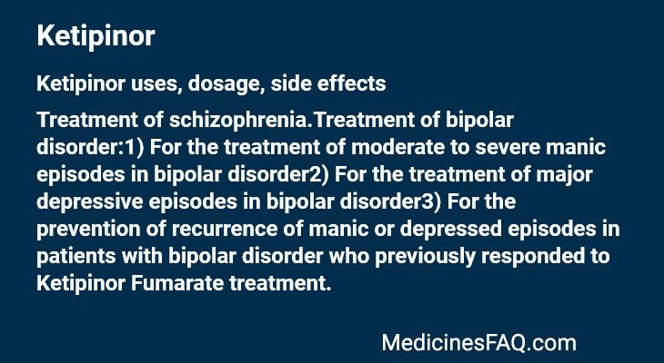 Ketipinor: Uses, Dosage, Side Effects, Food Interaction & FAQ