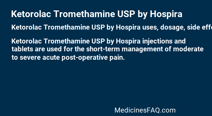 Ketorolac Tromethamine USP by Hospira