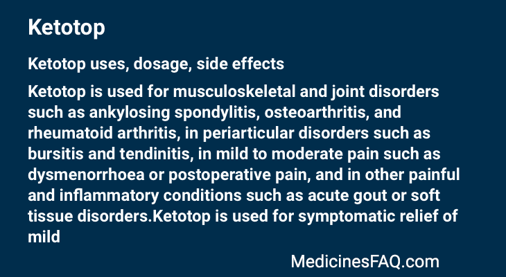 Ketotop: Uses, Dosage, Side Effects, Food Interaction & FAQ