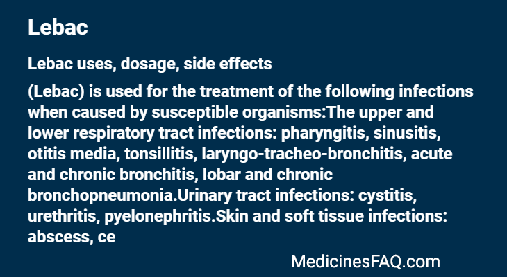 Lebac Uses, Dosage, Side Effects, Food Interaction & FAQ