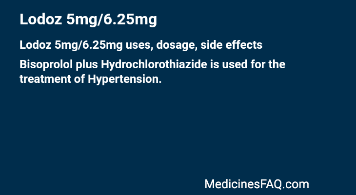 Lodoz 5mg/6.25mg: Uses, Dosage, Side Effects, Food Interaction & FAQ