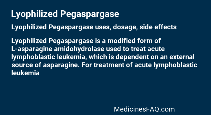 Lyophilized Pegaspargase