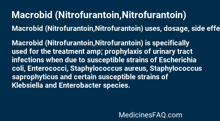 Macrobid (Nitrofurantoin,Nitrofurantoin)