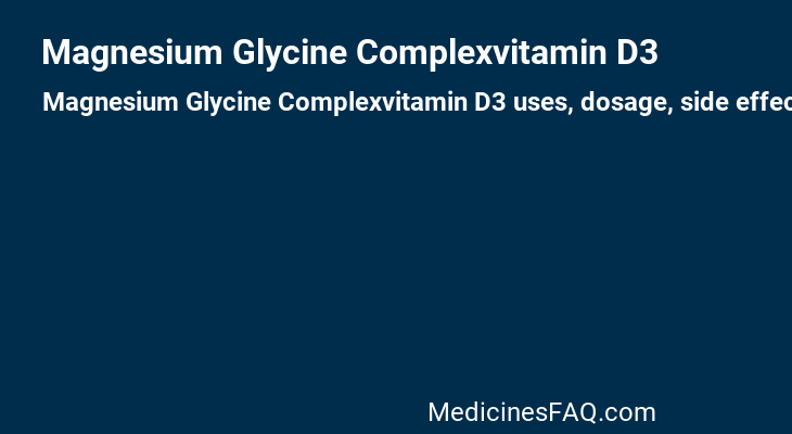 Magnesium Glycine Complexvitamin D3