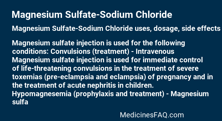 Magnesium Sulfate-Sodium Chloride