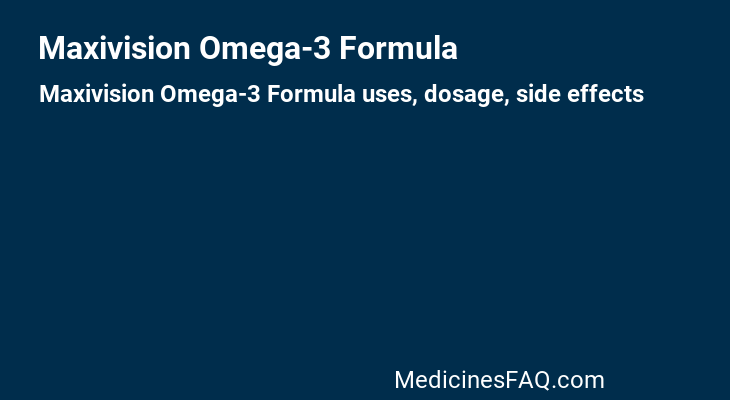 Maxivision Omega-3 Formula