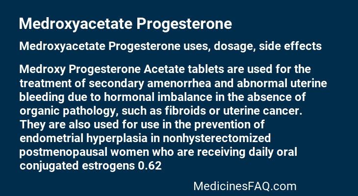 Medroxyacetate Progesterone