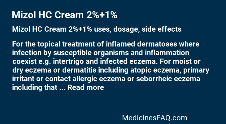 Mizol HC Cream 2%+1%: Uses, Dosage, Side Effects, Food Interaction & FAQ