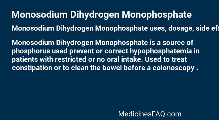 Monosodium Dihydrogen Monophosphate