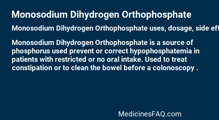 Monosodium Dihydrogen Orthophosphate