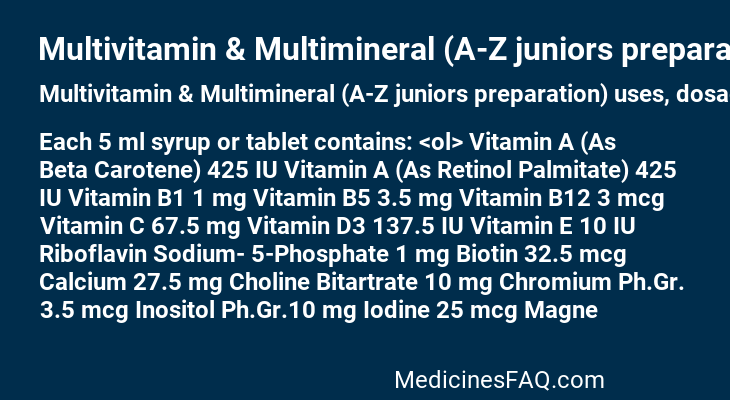 Multivitamin & Multimineral (A-Z juniors preparation)